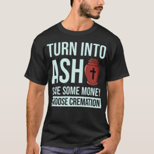 Camiseta Cremación Crematory Mortician Funeral Director