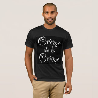 Camiseta Creme de la Creme