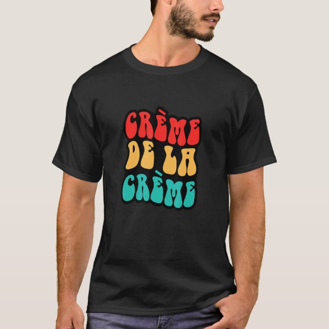 Camiseta Creme De La Creme Estilo Retro Francés (Anverso)