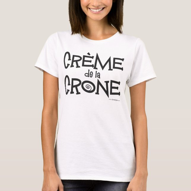 Camiseta Creme de la Crone (Anverso)