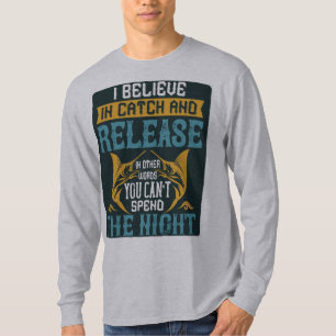 Camiseta Creo en atrapar y liberar la larga manga de los ho