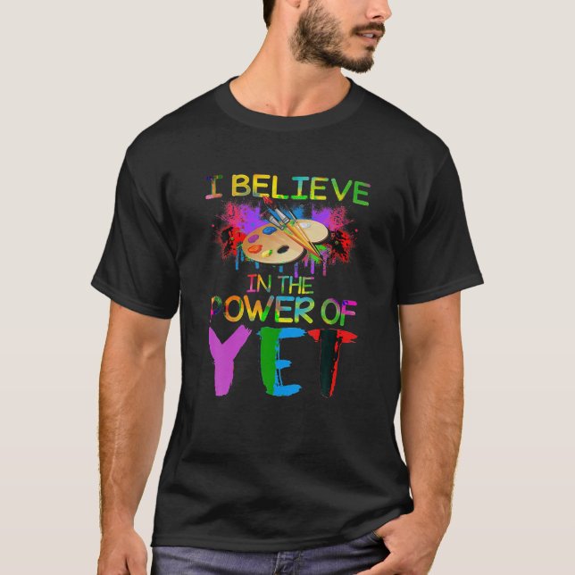 Camiseta Creo En El Poder Del Aunque Divertido Profesor De  (Anverso)