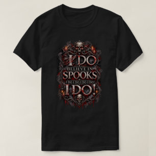 Camiseta Creo en fantasmas gótico Halloween terror