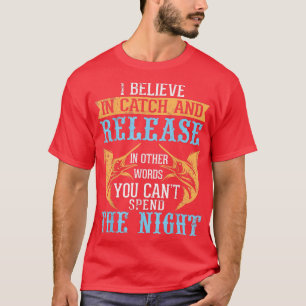 Camiseta Creo En Las Palabras De Liberación Que No Puedes P