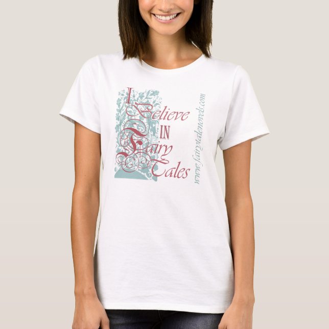 Camiseta Creo en los cuentos de hadas rosadas (Anverso)