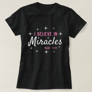 Camiseta Creo en los milagros