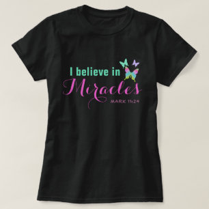 Camiseta Creo en los milagros