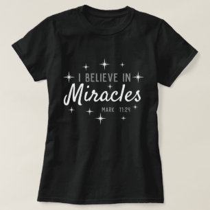 Camiseta Creo en los milagros