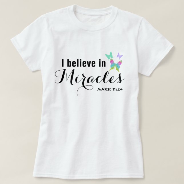 Camiseta Creo en los milagros (Diseño del anverso)