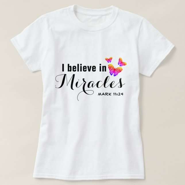 Camiseta Creo en los milagros (Diseño del anverso)
