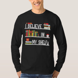 Camiseta Creo En Mi Estante