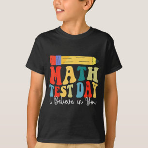 Camiseta Creo en ti motivación para el día del examen de ma