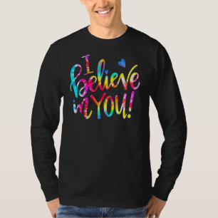 Camiseta Creo En Tu Día De Prueba De Maestros