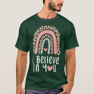 Camiseta Creo En Tu Motivacional Día De Prueba De Profesore
