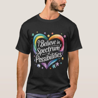 Camiseta Creo En Un Espectro De Posibilidades Autismo Ac
