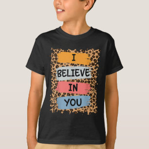 Camiseta Creo En Usted El Día De Prueba Motivacional Retro