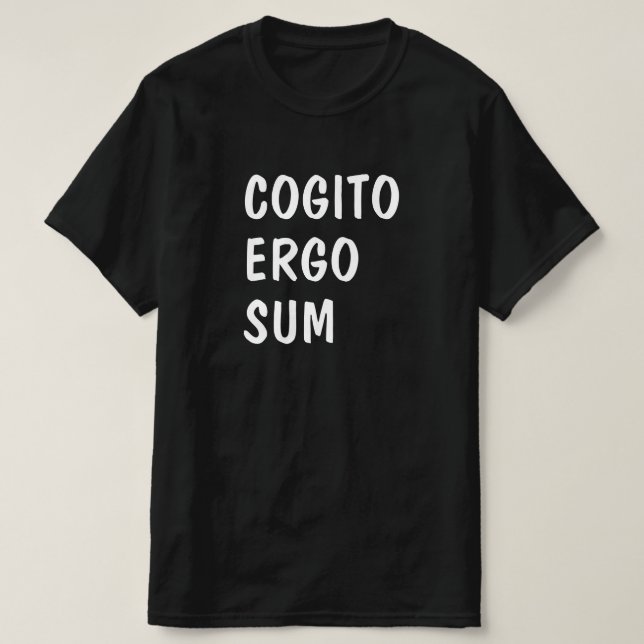 Camiseta Creo, por lo tanto, que estoy en latín: Suma Cogit (Diseño del anverso)