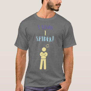 Camiseta Creo que es Spider