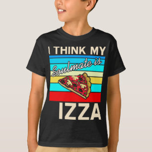 Camiseta Creo que mi Soulmate es Pizza