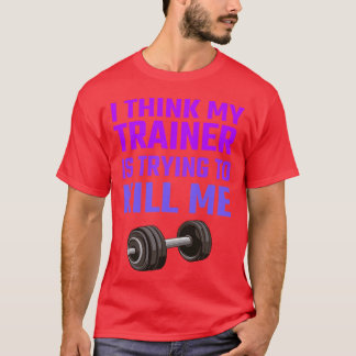Camiseta Creo que Myrainer me va a matar de risa