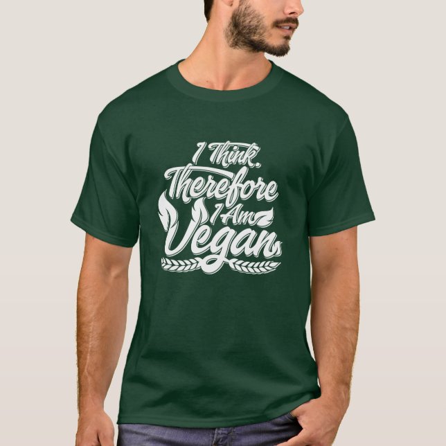 Camiseta Creo Que Por Lo Tanto Soy Vegan (Anverso)