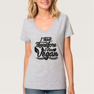 Camiseta Creo Que Por Lo Tanto Soy Vegan
