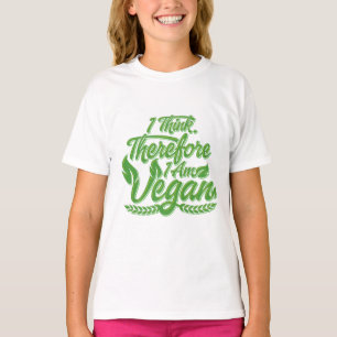 Camiseta Creo Que Por Lo Tanto Soy Vegan