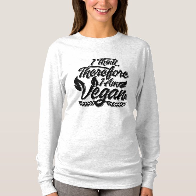 Camiseta Creo Que Por Lo Tanto Soy Vegan (Anverso)