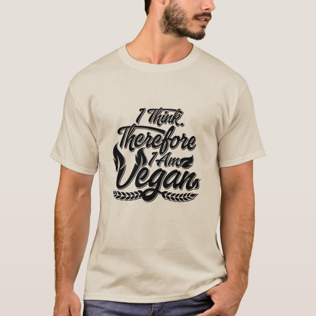 Camiseta Creo Que Por Lo Tanto Soy Vegan (Anverso)