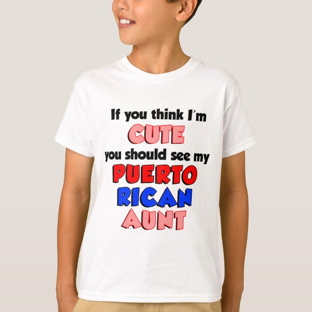 Camiseta Creo que soy una linda tía puertorriqueña (Anverso)
