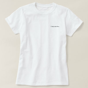 Camiseta Creo solamente caos