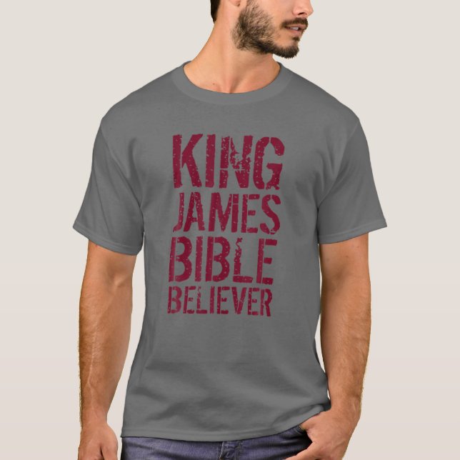 Camiseta Creyente de la Biblia del Rey James (Anverso)