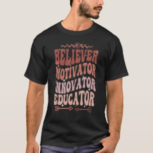 Camiseta Creyente Motivator Innovator Educator Retro Teache