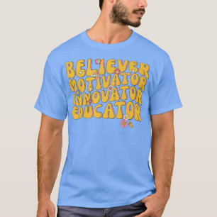 Camiseta Creyente Motivator Innovator Educator Retro Teache