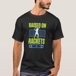 Camiseta Criada Con Racas Desde 2003 Jugador De Tenis Birth
