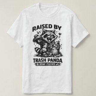 Camiseta Criado por Mapache de Basura Mantente Sucio Amante