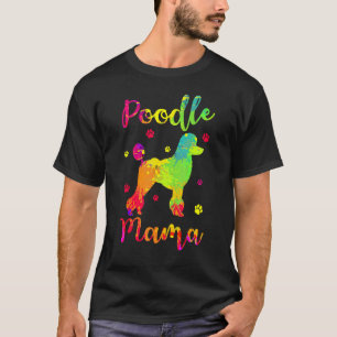 Camiseta Criadores de perros de raza mamá caniche divertido