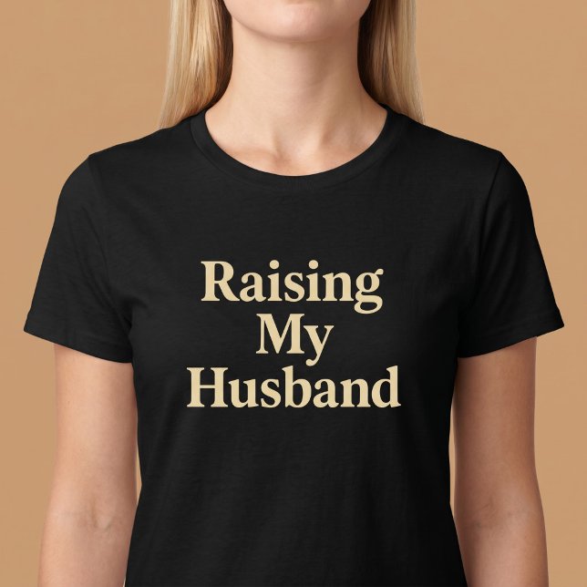 Camiseta Criando a mi esposo (Subido por el creador)