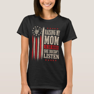 Camiseta Criar a mi mamá es tan difícil que no escucha Impr