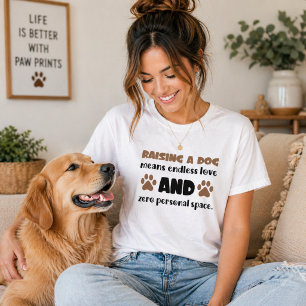 Camiseta Criar A Un Perro Amor Infinito Cero Espacio Person