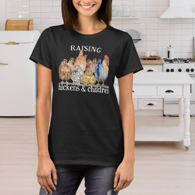 Camiseta Criar pollos y niños en casa a mamá (Subido por el creador)