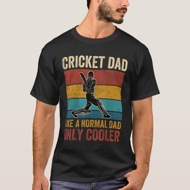 Camiseta Cricket Dad Like A Normal Dad Only Cooler Father's (Anverso)