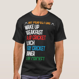 Camiseta Cricket Mi Día Perfecto Despierta Juega Cricket To