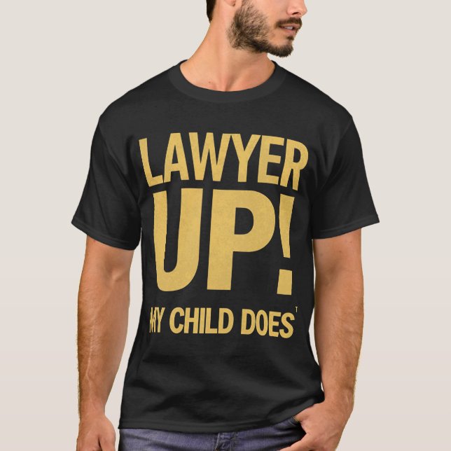 Camiseta Crié a un abogado. De nada (Anverso)