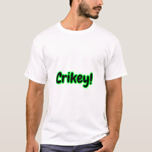 Camiseta Crikey!Camisa australiana australiana para jerga a