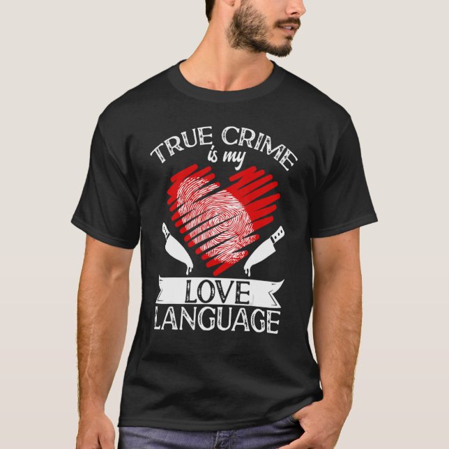 Camiseta Crimen Verdadero Muestra Crimen Verdadero Es Mi La (Anverso)
