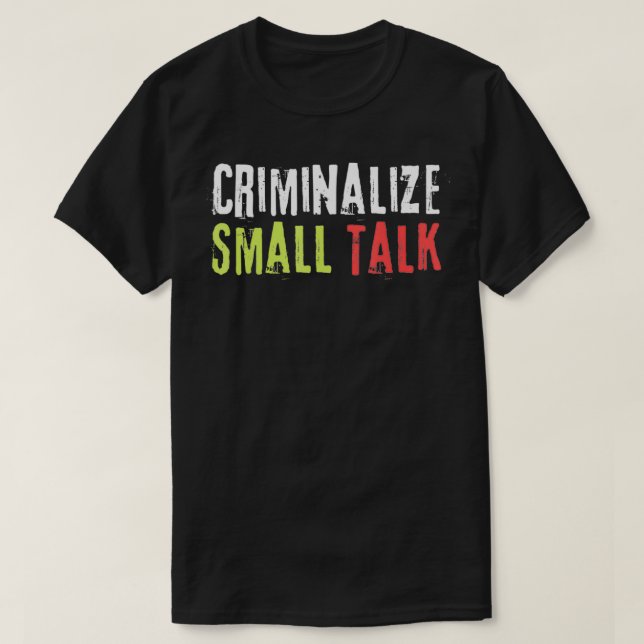 Camiseta Criminalización de pequeños memes de entrevistas G (Diseño del anverso)