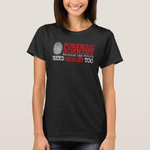 Camiseta Criminología: forense y ciencia forense