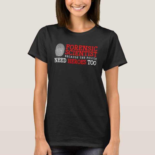 Camiseta Criminología: forense y ciencia forense (Anverso)