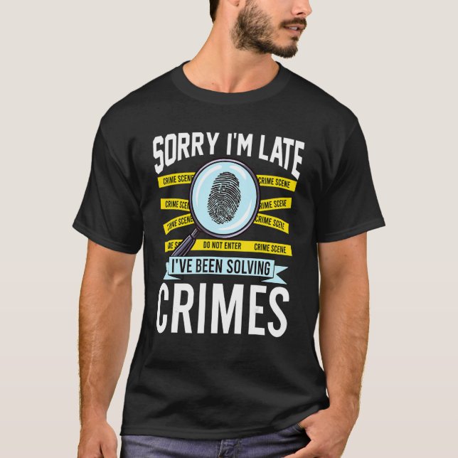 Camiseta Criminologist Criminology True Crime Fan (Anverso)